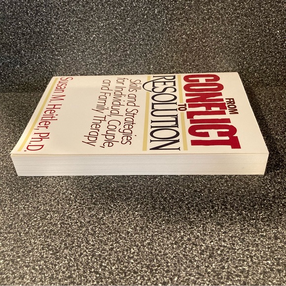 Book: From Conflict to Resolution by Susan M. Heitler, Ph.D. Copyright 1990 - Picture 7 of 7